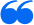 ❝